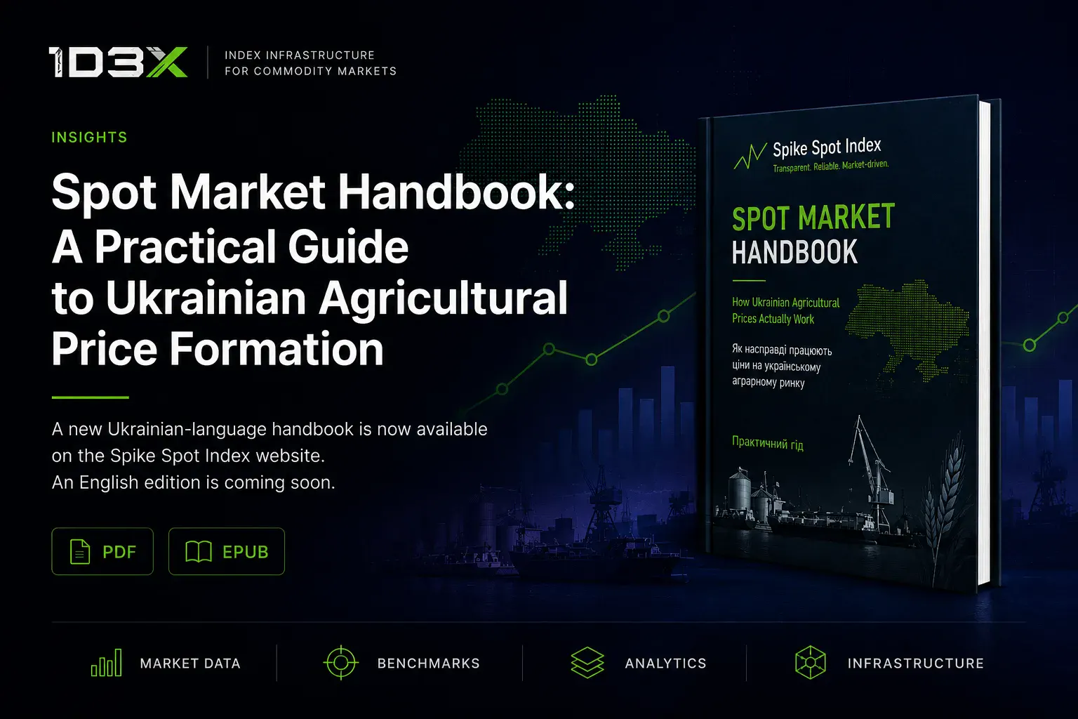 Spot Market Handbook: a practical guide to Ukrainian agricultural price formation